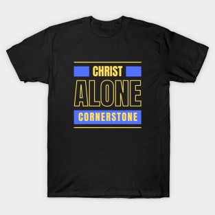 Christ Alone Cornerstone | Christian T-Shirt